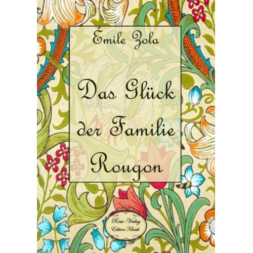 Emile Zola - Das Glück der Familie Rougon