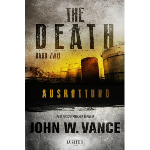 John W. Vance - Ausrottung / The Death Band 2