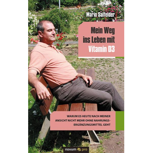 M. S. - Mein Weg ins Leben mit Vitamin D3