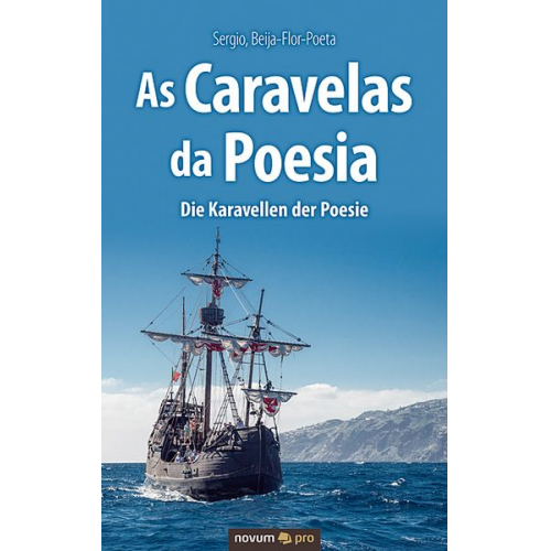 Beija-Flor-Poeta Sergio - As Caravelas da Poesia / Die Karavellen der Poesie