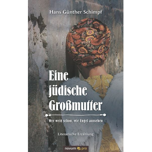 Hans Günther Schimpf - Eine jüdische Großmutter