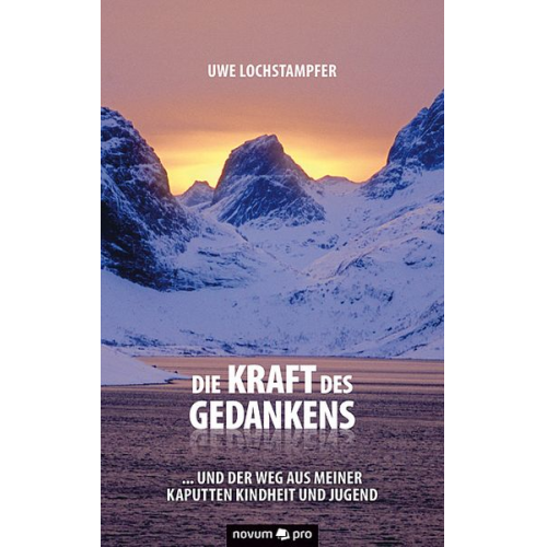 Uwe Lochstampfer - Die Kraft des Gedankens