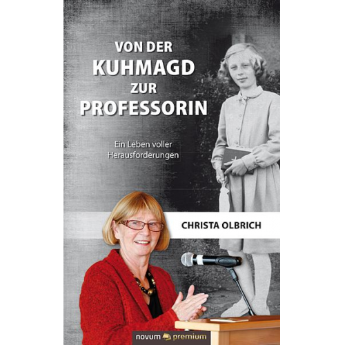 Christa Olbrich - Von der Kuhmagd zur Professorin