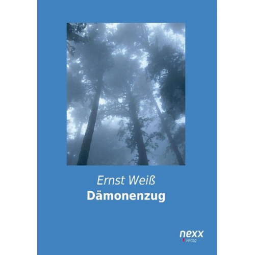 Ernst Weiss - Dämonenzug