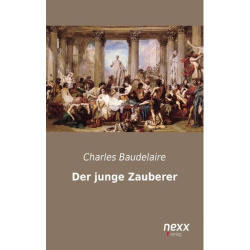 Charles Baudelaire - Der junge Zauberer