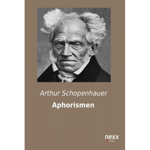 Arthur Schopenhauer - Aphorismen