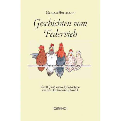 Hoffmann Myriam - Geschichten vom Federvieh