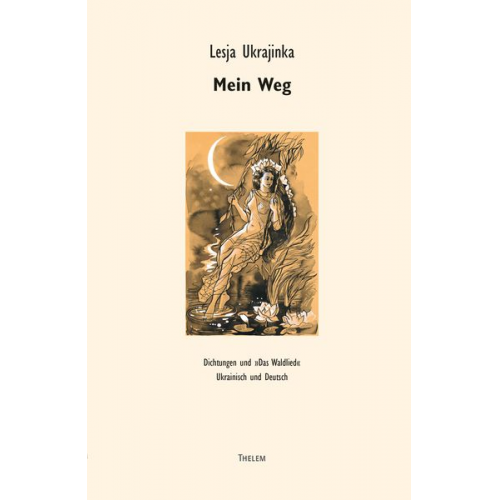 Lesja Ukrajinka Irena Katschaniuk-Spiech Ludger Udolph Alexander Wöll - Mein Weg