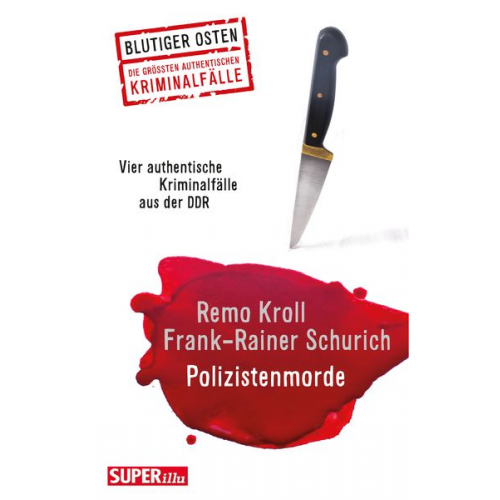 Remo Kroll Frank-Rainer Schurich - Polizistenmorde