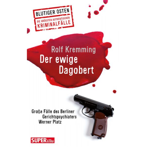 Rolf Kremming Werner Platz - Der ewige Dagobert