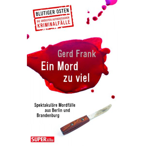 Gerd Frank - Ein Mord zu viel (Blutiger Osten Band 70)