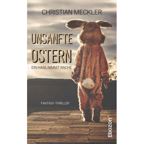 Christian Meckler - Unsanfte Ostern