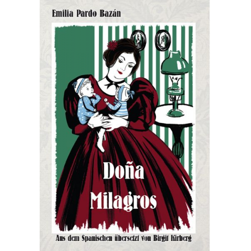 Emilia Pardo Bazán - Doña Milagros