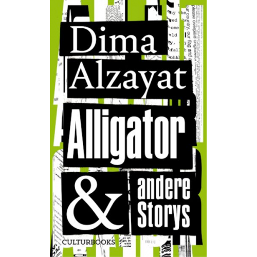 Dima Alzayat - Alligator und andere Storys