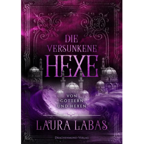 Laura Labas - Die versunkene Hexe