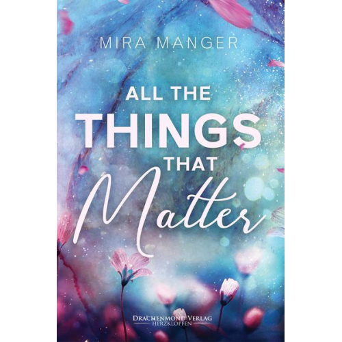 Mira Manger - All The Things That Matter