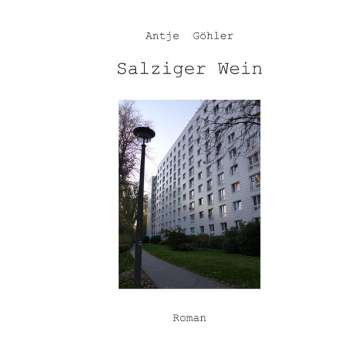 Antje Göhler - Salziger Wein