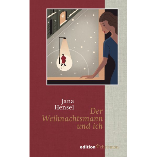 Jana Hensel - Der Weihnachtsmann und ich