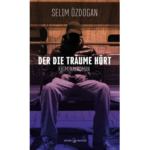 Selim Özdogan - Der die Träume hört