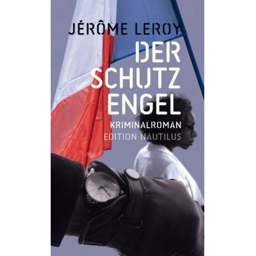Jérôme Leroy - Der Schutzengel