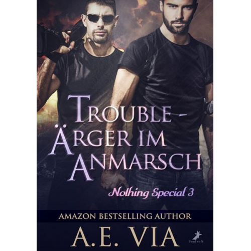 A.E. Via - Trouble - Ärger im Anmarsch