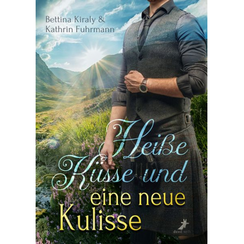 Bettina Kiraly Kathrin Fuhrmann - Heiße Küsse und eine neue Kulisse