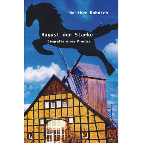 Walther Rohdich - August der Starke