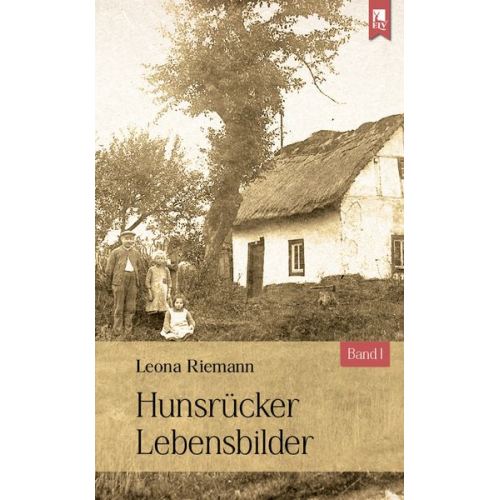 Leona Riemann - Hunsrücker Lebensbilder