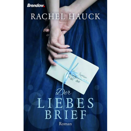 Rachel Hauck - Der Liebesbrief