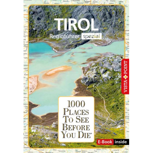 Manuela Blisse Uwe Lehmann Christina Leutner - Reiseführer Tirol. Regioführer inklusive Ebook. Ausflugsziele, Sehenswürdigkeiten, Restaurants &amp; Hotels uvm.