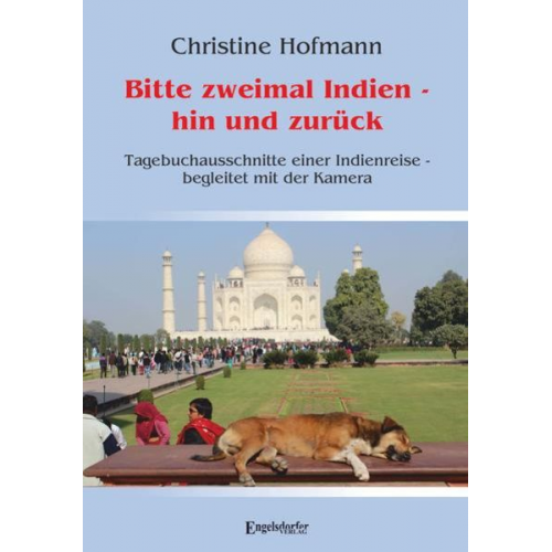 Christine Hofmann - Bitte zweimal Indien - hin und zurück