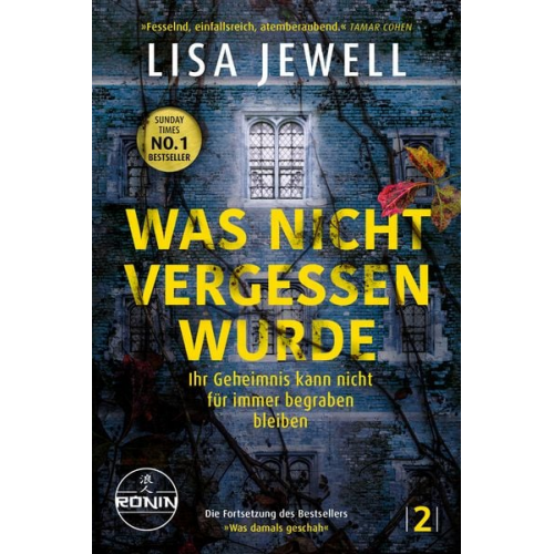 Lisa Jewell - Was nicht vergessen wurde. Ihr Geheimnis kann nicht für immer begraben bleiben