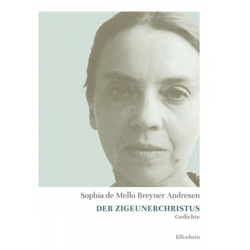 Sophia de Mello Breyner Andresen - Der Zigeunerchristus