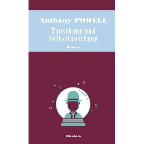 Anthony Powell - Täuschung und Selbsttäuschung