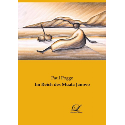 Paul Pogge - Im Reich des Muata Jamwo