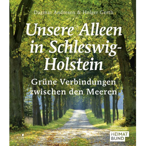 Dagmar Andresen Holger Gerth - Unsere Alleen in Schleswig-Holstein