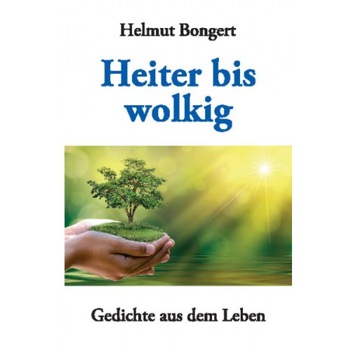 Helmut Bongert - Heiter bis wolkig