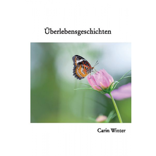 Carin Winter - Überlebensgeschichten