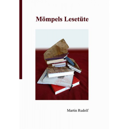 Martin Rudolf - Mömpels Lesetüte