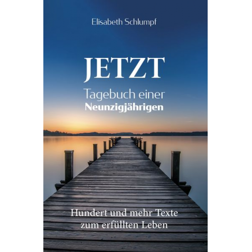 Elisabeth Schlumpf - Jetzt