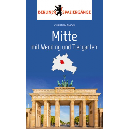 Christian Simon - Mitte mit Wedding und Tiergarten