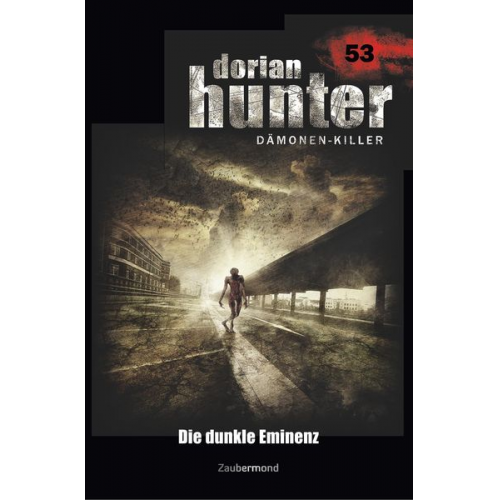 Ernst Vlcek Uwe Voehl - Vlcek, E: Dorian Hunter 53 - Die dunkle Eminenz