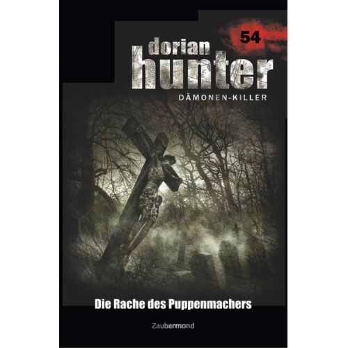 Peter Morlar Christian Montillon - Morlar, P: Dorian Hunter 54 - Die Rache des Puppenmachers