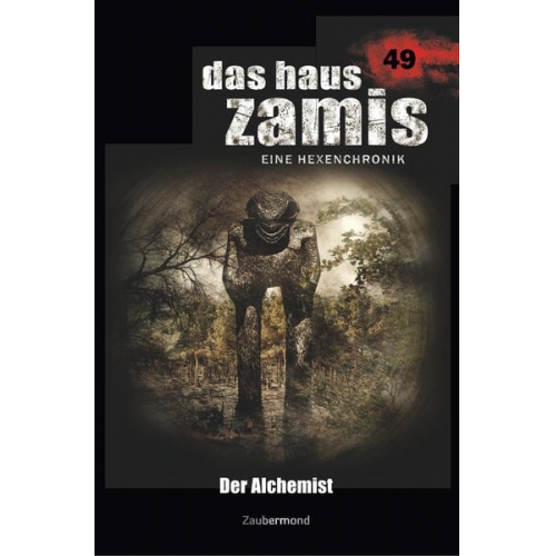 Michael Marcus Thurner Simon Borner - Thurner, M: Haus Zamis 49 - Der Alchemist