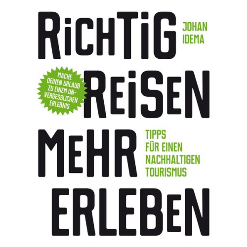 Johan Idema - Richtig reisen - mehr erleben