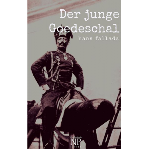 Hans Fallada - Der junge Goedeschal