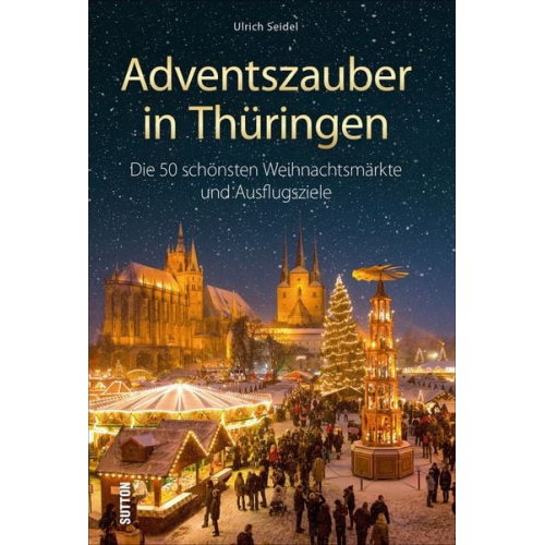 Ulrich Seidel - Adventszauber in Thüringen