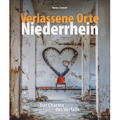 Markus Zabel - Verlassene Orte Niederrhein