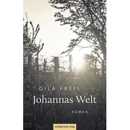 Gila Freis - Johannas Welt