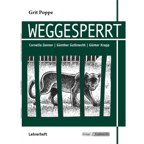 Cornelia Zenner Günther Gutknecht Günter Krapp - Weggesperrt - Unterrichtsmaterialien, Lösungen, Interpretationshilfe, Lehrerheft